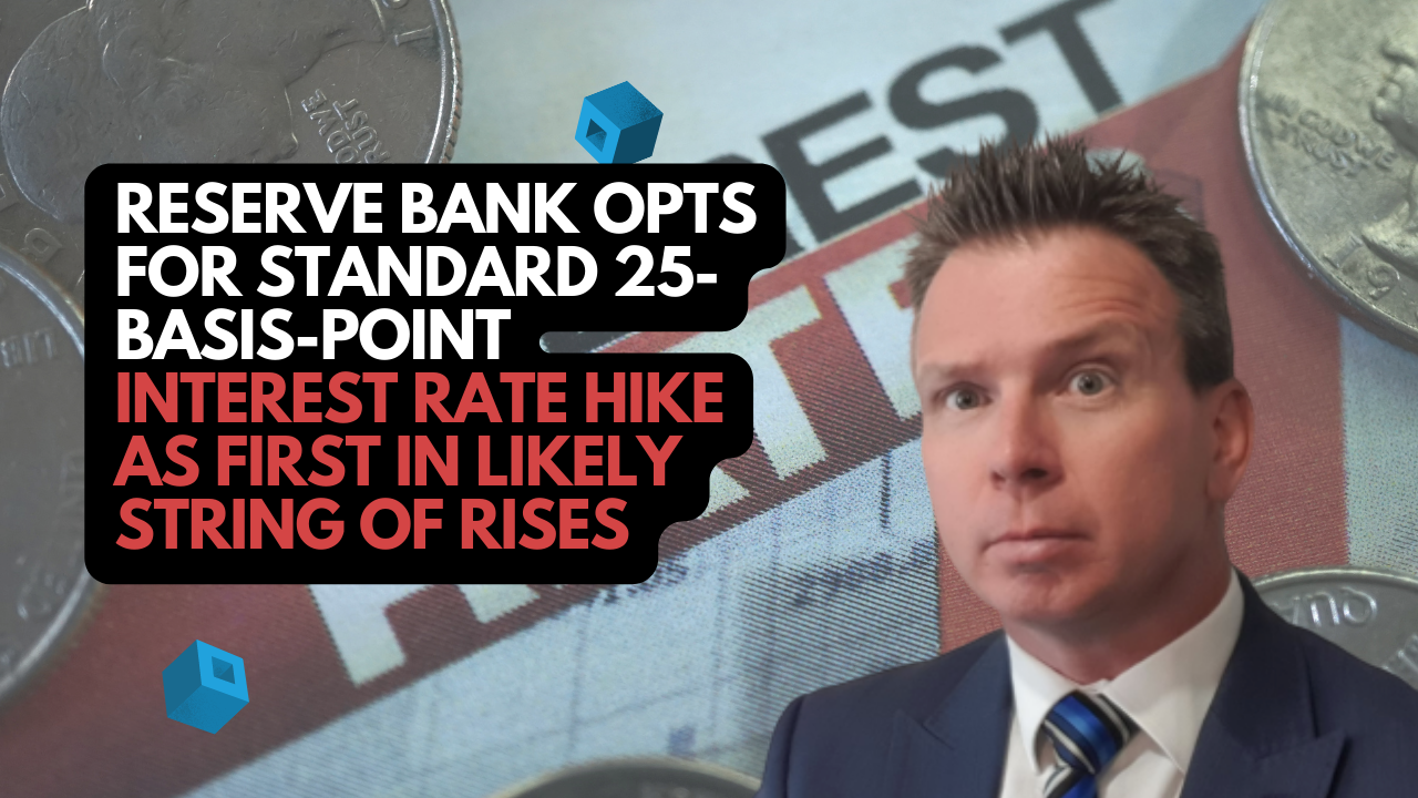 Reserve Bank opts for standard 25-basis-point interest rate hike as first in likely string of rises