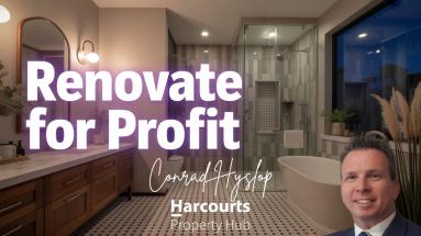 What renovations add the most value in Robina. Renovate for profit in Robina